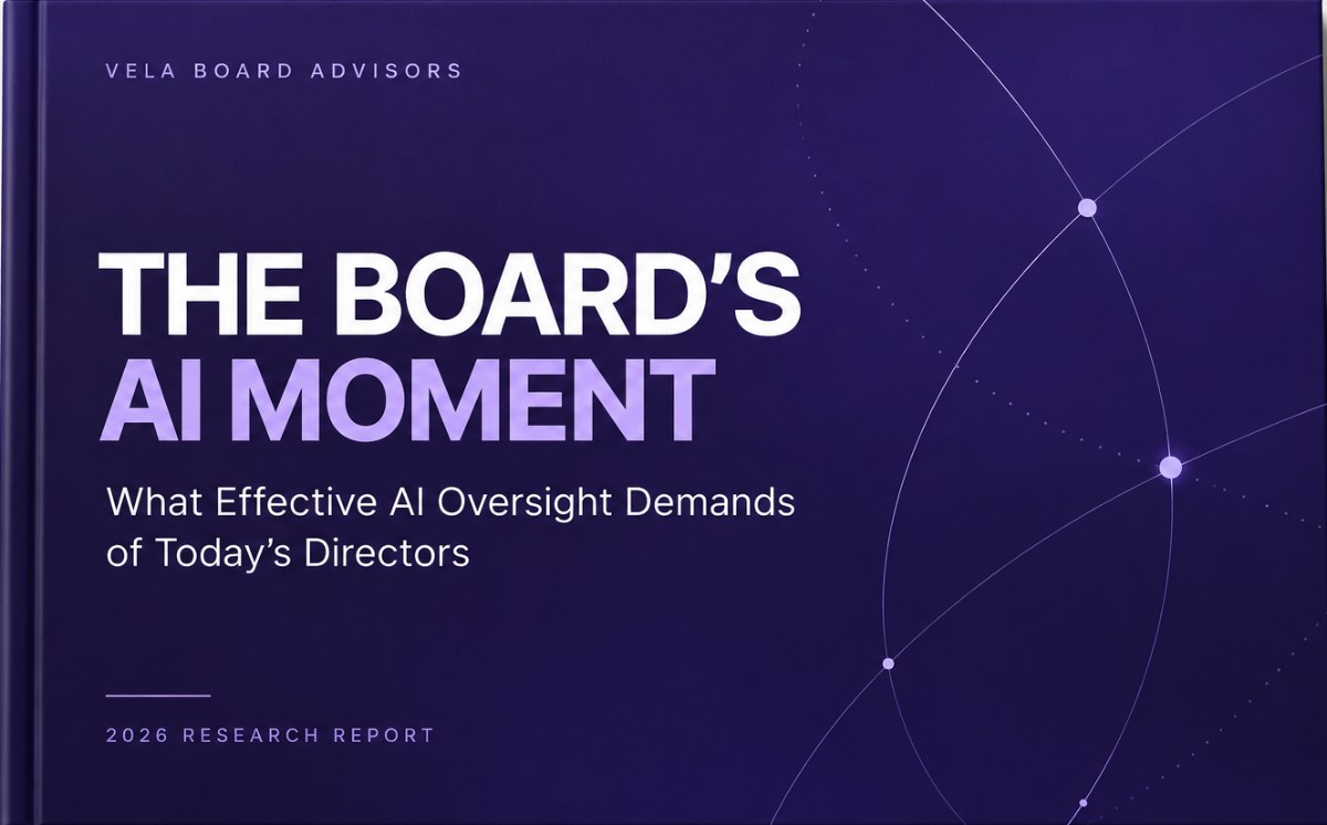Cover of The Board&rsquo;s AI Moment, Vela Board Advisors 2026 Research Report